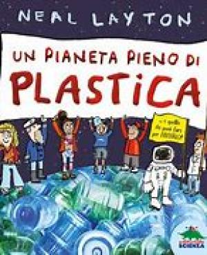 Un pianeta pieno di plastica